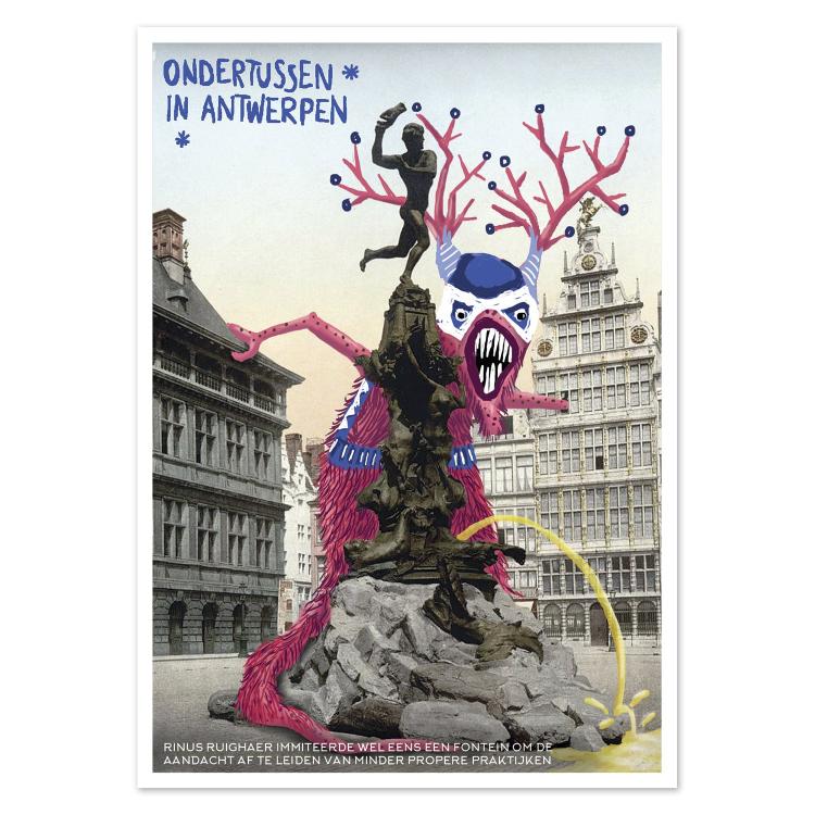 Humorous illustrated postcard Ondertussen in Antwerpen by Gert Paenen of Studio Frits. Featuring a colorful pink and blue monster with coral-like antlers imitating the Brabo Fountain in Antwerp’s Grote Markt, this quirky collage playfully blends city history with surreal humor and bold pop-art energy.