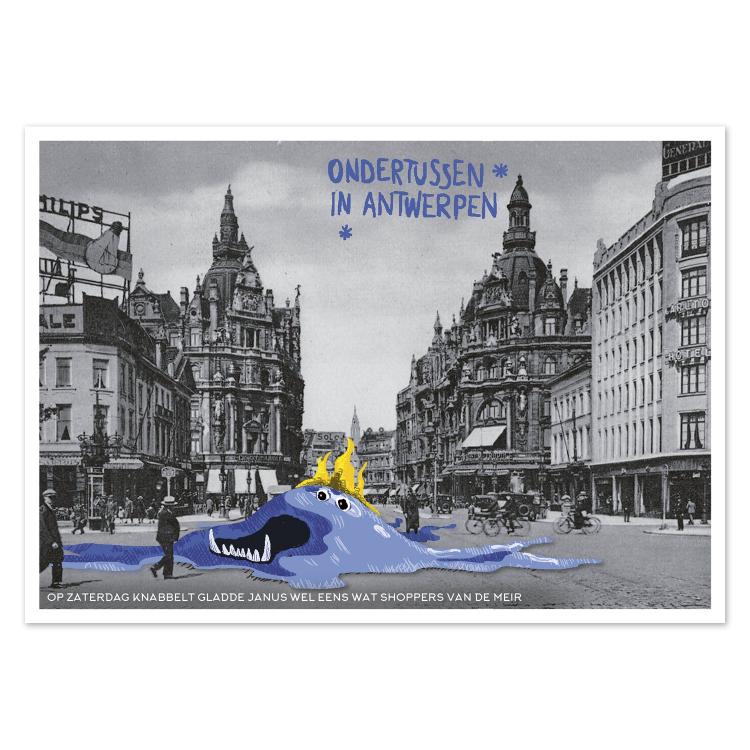 Humorous illustrated postcard Ondertussen in Antwerpen by Gert Paenen of Studio Frits. Set on Antwerp’s historic Meir shopping street, this artwork shows a playful blue sea monster with yellow fins emerging into the vintage cityscape, blending humor, fantasy, and nostalgia.