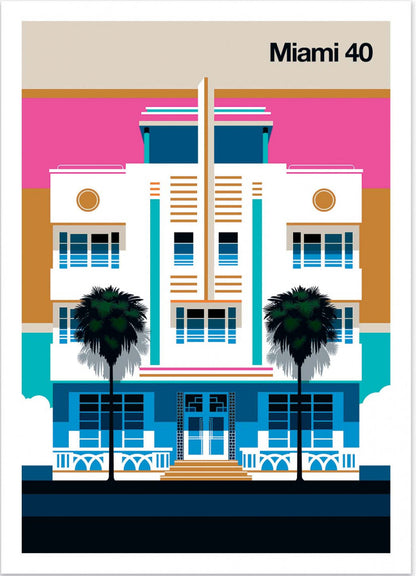 Miami 40 by Bo Lundberg – 30x40 cm retro art print inspired by Miami’s Art Deco architecture. Bold vector illustration in pink, blue, and gold tones with palm trees, capturing vintage glamour and modern minimalism.