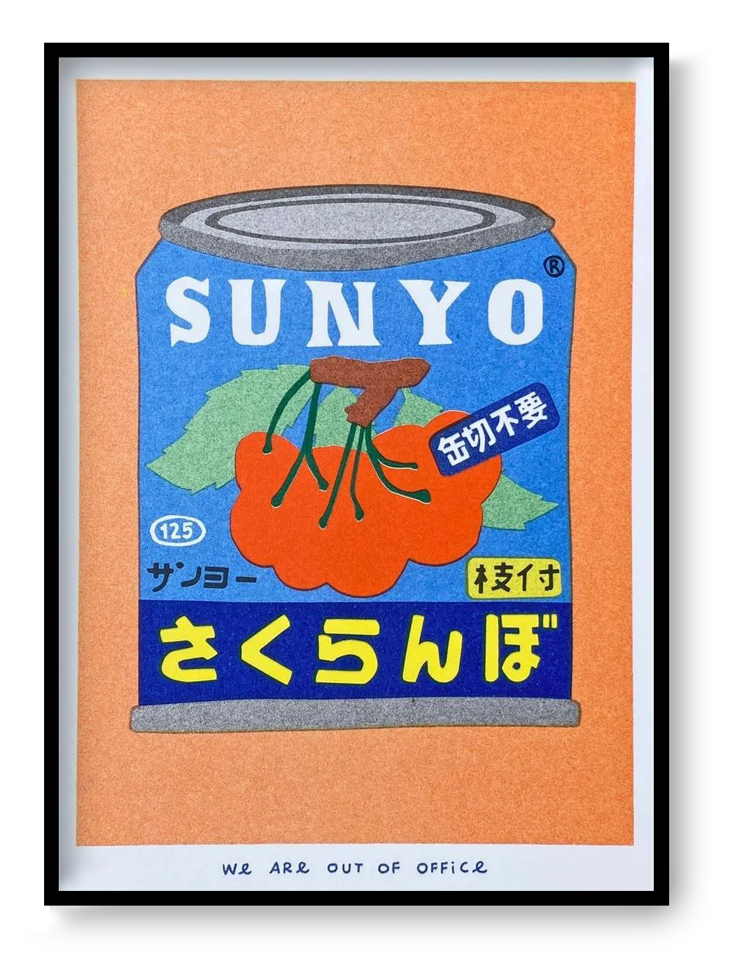 Colorful risograph art print of a Japanese can of cherries titled Canned Cherries by We Are Out Of Office, featuring bold retro typography and six-color rice-ink printing on Biotop 300g paper. Perfect wall art for pop art and Japanese design lovers.