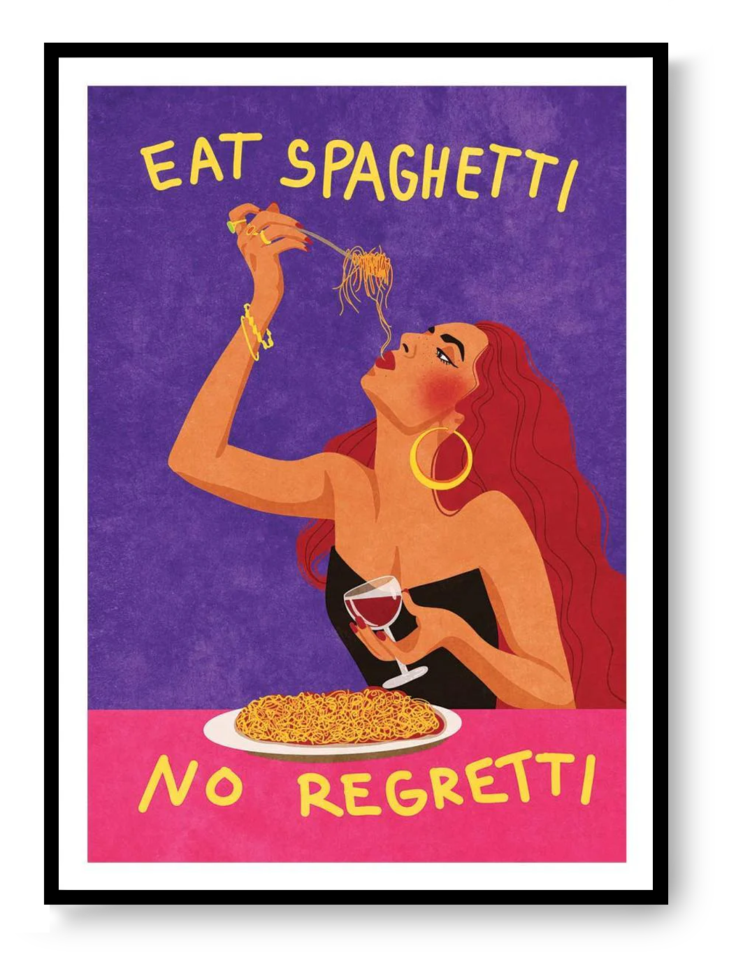 50x70 cm art print “Eat Spaghetti No Regretti” by Raissa Oltmanns, bold pop illustration celebrating food, humor, and confident contemporary style.