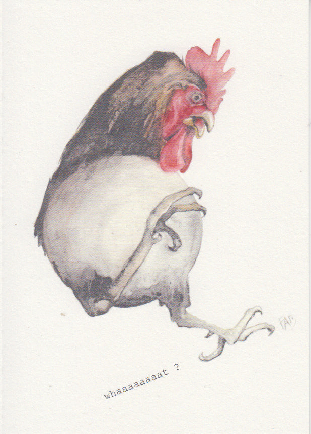 A6 surreal art print by Belgian illustrator FAB titled “Whaaaaaaaat ?” featuring a wide-eyed chicken with a shocked expression, drawn in a humorous, sketchy watercolor style. Printed on 300g Munker Pure paper.