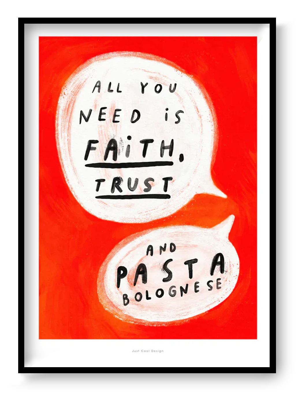 A4 art print “Faith, Trust & Pasta” by Just Cool Design, bold red typographic illustration with humorous message, modern kitchen wall art.