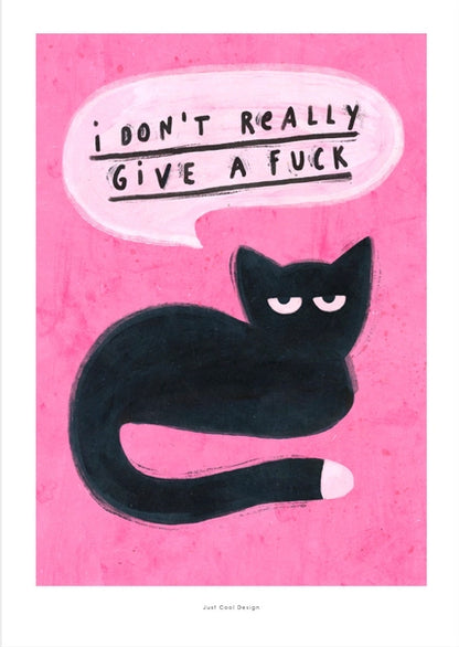 Whimsical art print of a black cat with attitude and the phrase “I don't really give a fuck” on a pink background, modern illustration by Just Cool Design, A4 giclée print on 230g matte paper.