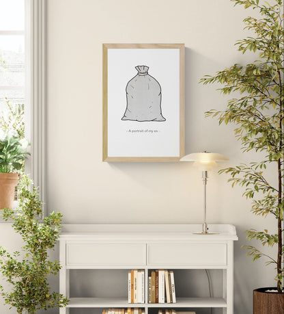 Minimalist risograph art print featuring a tied sack labeled "A Portrait of My Ex", black line illustration on a light background with humorous sarcastic tone, vertical A3 wall art for modern interiors and gift giving.