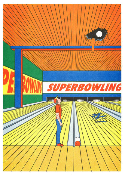 Risograph art print titled Super Bowling by French illustrator Simon Bailly, showing a man in a bowling alley looking up as a bowling ball crashes through the ceiling. The scene is drawn in a bold comic style with vivid orange, blue, and yellow colors, capturing humor and everyday absurdity in a clean, graphic composition.