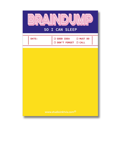 Bright yellow A6 notepad titled “Braindump so I can sleep” by Studio Inktvis, with checkboxes for tasks and ideas, ideal for mental clarity and night-time planning, printed in the Netherlands.