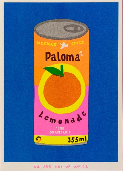 Colorful risograph print of a retro-style Paloma lemonade can with pink grapefruit label on blue background – Paloma Lemonade by We Are Out Of Office, 13 x 18 cm art print.