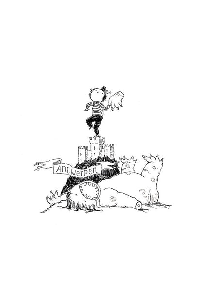 Whimsical black-and-white line drawing by Willy Leung titled 'Antwerpen,' featuring a heroic child standing atop the medieval fortress Het Steen, waving a severed monster hand in triumph above a defeated dragon. A playful and imaginative tribute to the city of Antwerp, combining humor, folklore, and childlike wonder—ideal for fans of storytelling art and charming city-themed prints