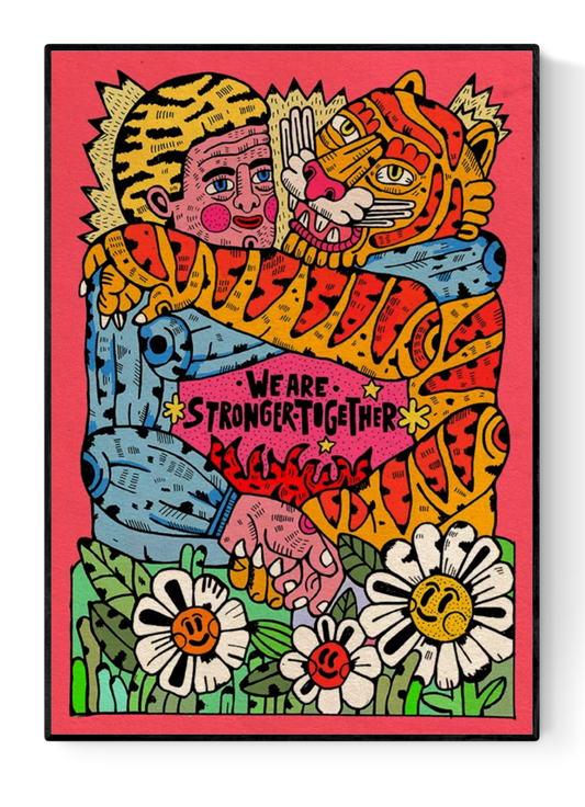 We Are Stronger Together by Asis Percales – A3 contemporary art print featuring a man and tiger hugging, colorful circus and tattoo-inspired Spanish illustration celebrating unity, strength, and resilience.