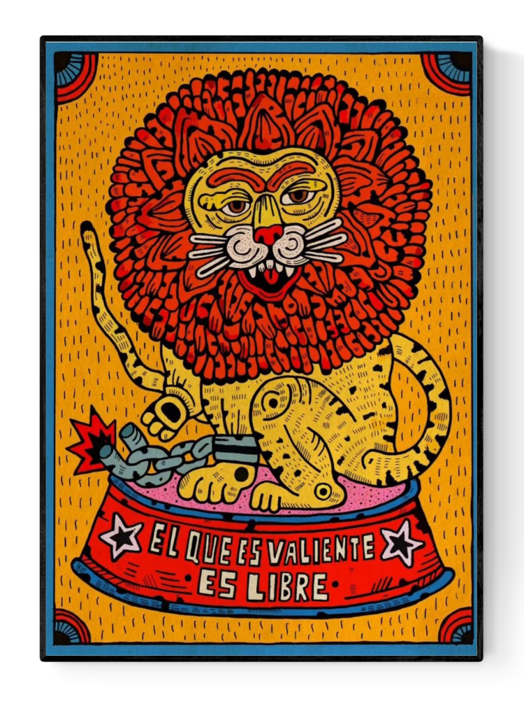 A3 art print titled Valentia by Spanish illustrator Asis Percales, featuring a cartoon-style lion with exaggerated red mane breaking a chain, sitting on a circus pedestal that reads "El que es valiente es libre" in bold red and yellow colors. Tattoo-inspired, eccentric, and full of symbolic energy. Made in Spain on 250g paper.