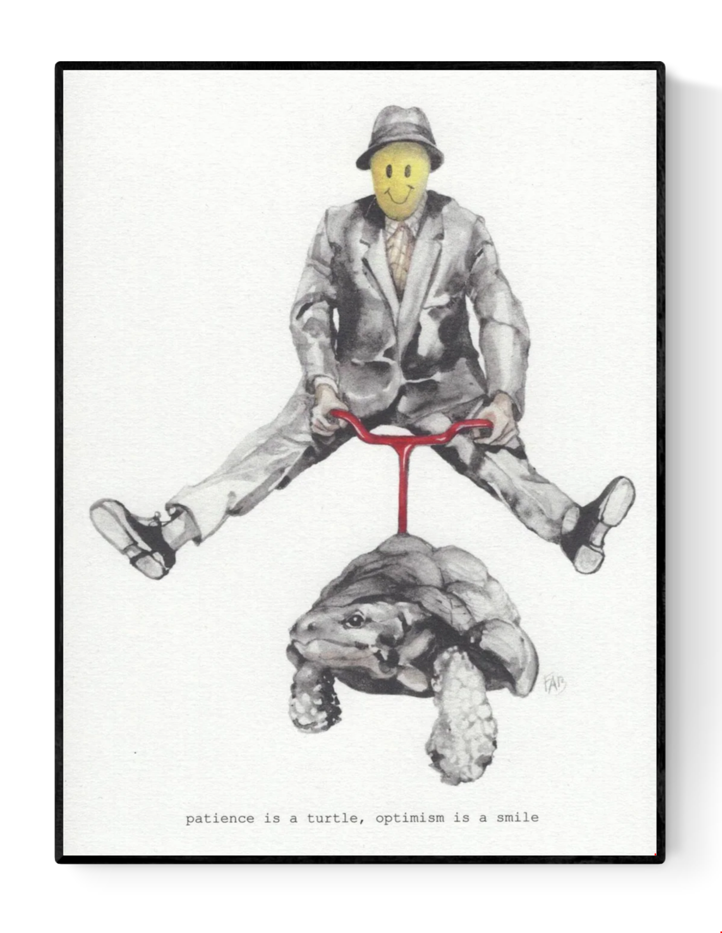 A5 art print of a surreal scene showing a man with a yellow smiley face riding a turtle, illustrated by Belgian artist FAB – symbolic illustration about patience and optimism with a poetic caption