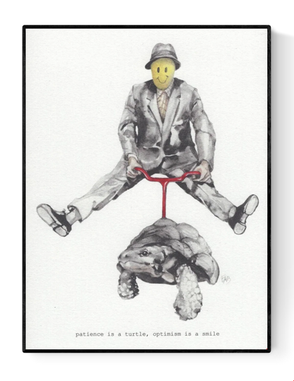 A5 art print of a surreal scene showing a man with a yellow smiley face riding a turtle, illustrated by Belgian artist FAB – symbolic illustration about patience and optimism with a poetic caption