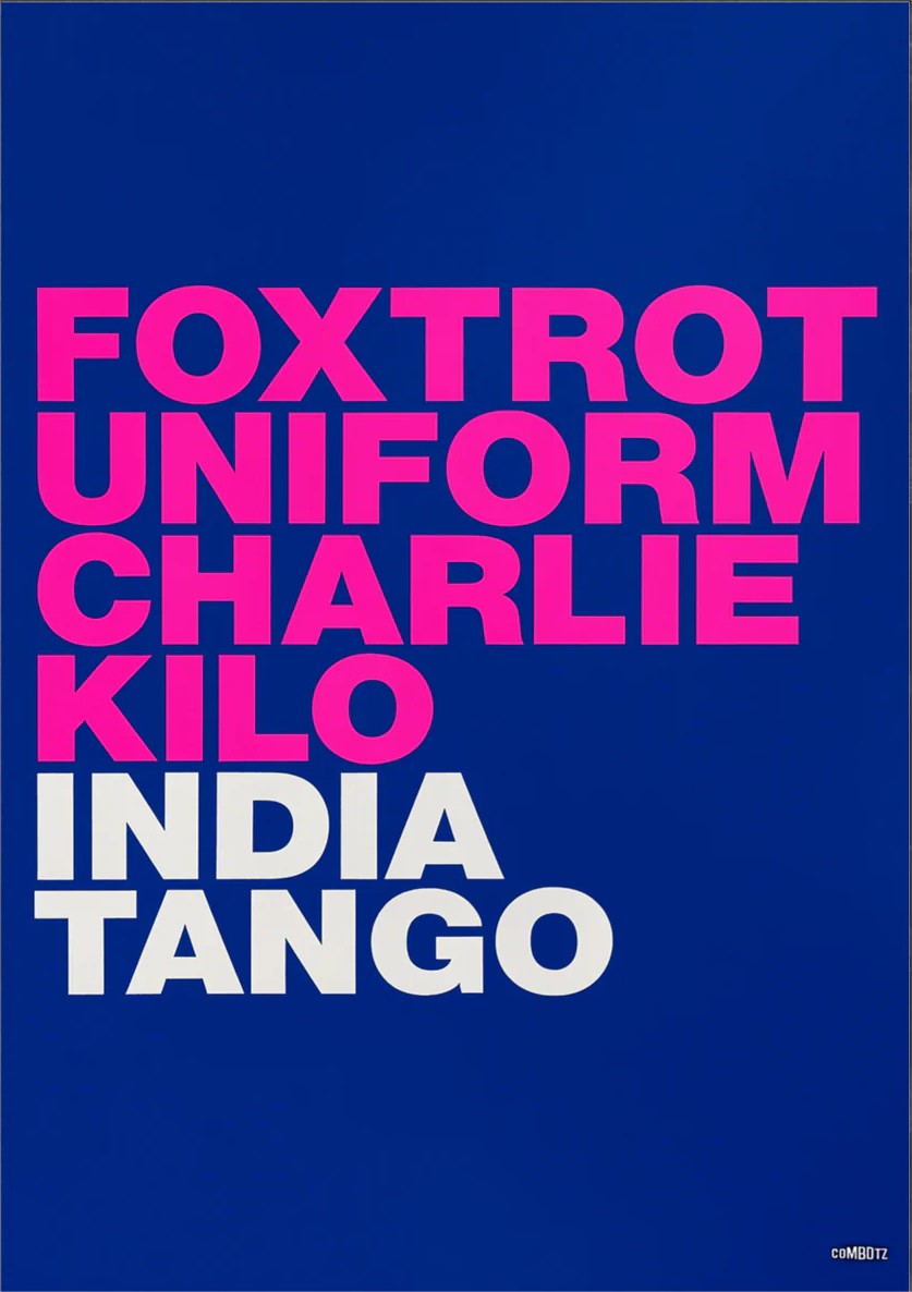 Bold typographic screen print by Gumbootz with fluorescent pink text on blue background, modern statement wall art poster.