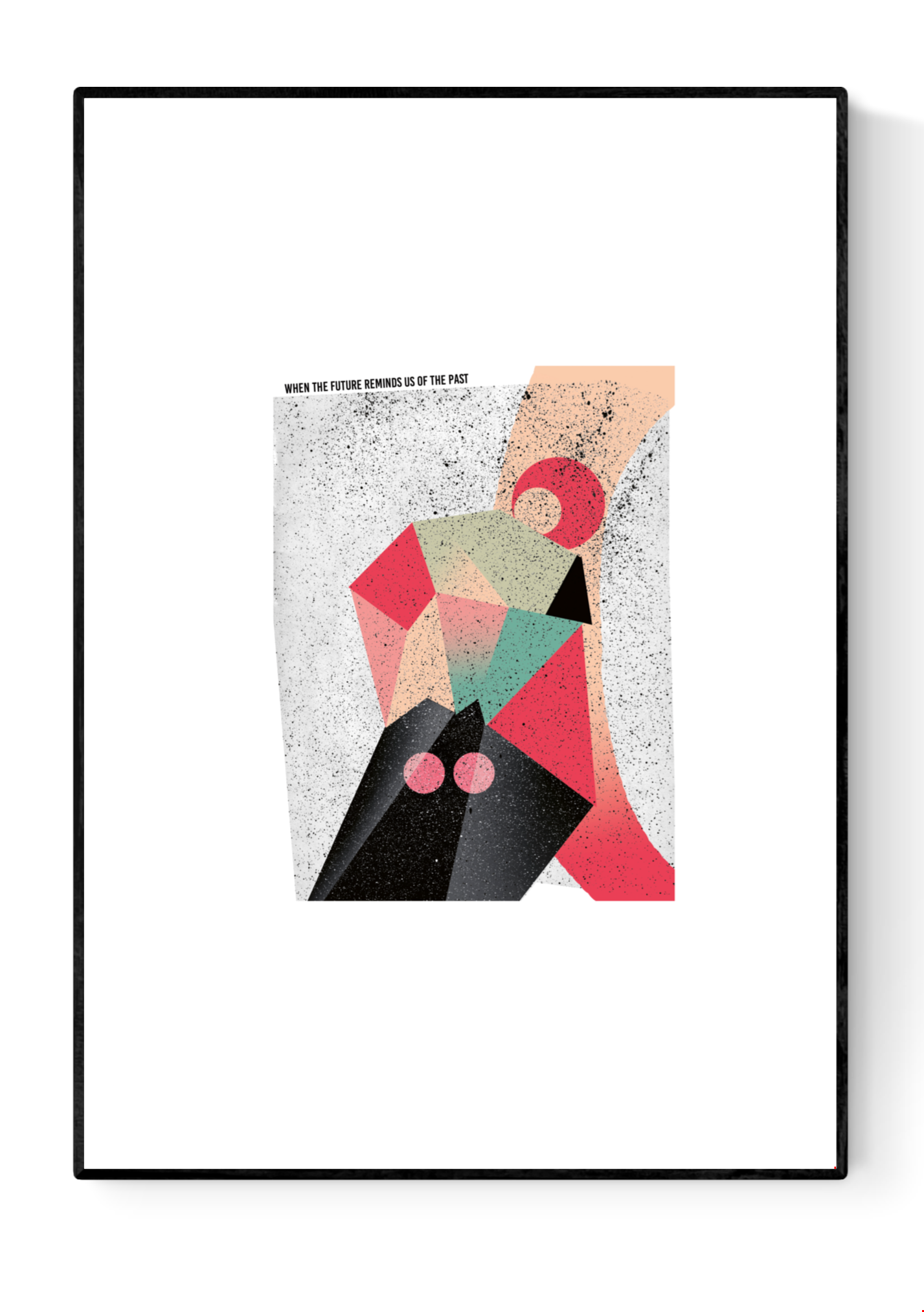 Abstract art print titled “When the Future Reminds Us of the Past” by Gert Paenen, featuring geometric shapes in pink, coral, green, and black with retro textures, hand-signed limited edition, 30x40 cm.