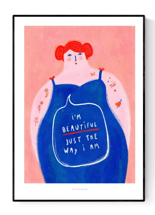Bold and colorful illustration of a curvy woman with red hair confidently saying “I’m beautiful just the way I am” – empowering A4 art print by Just Cool Design.