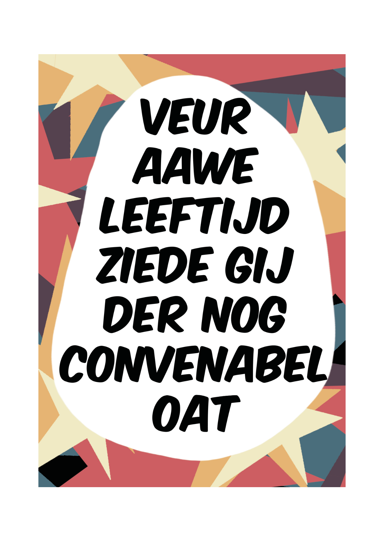 Greeting card - Tante Colette - Convenabel veur aawe leeftijd