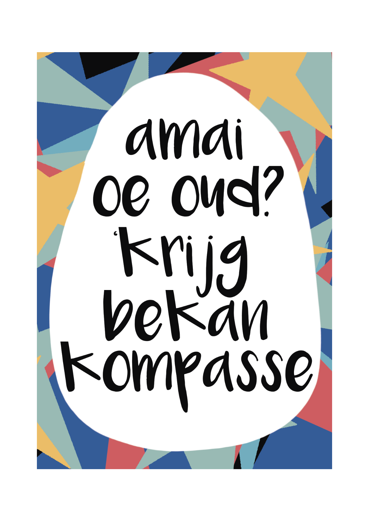 Greeting card - Tante Colette - Krijg bekan kompasse