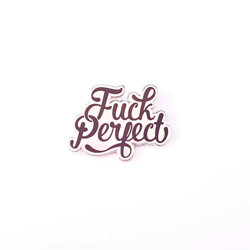 pin - fuck perfect