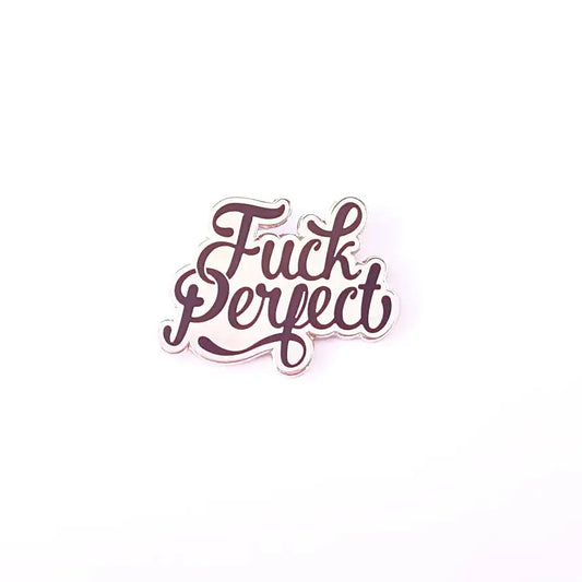 pin - fuck perfect