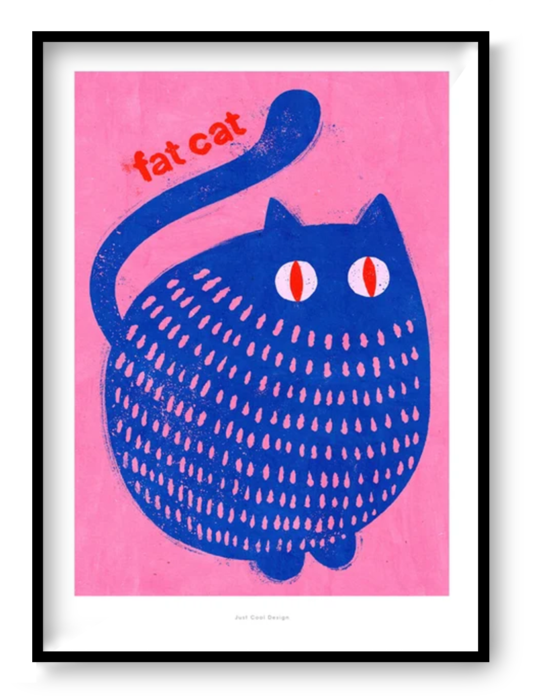 "Fat Cat" by Just Cool Design – playful and bold illustration of a chubby blue cat with red eyes on a vibrant pink background, featuring the text “fat cat”; a fun and colorful wall art print perfect for cat lovers and modern pop art enthusiasts, available at Galerie Frits