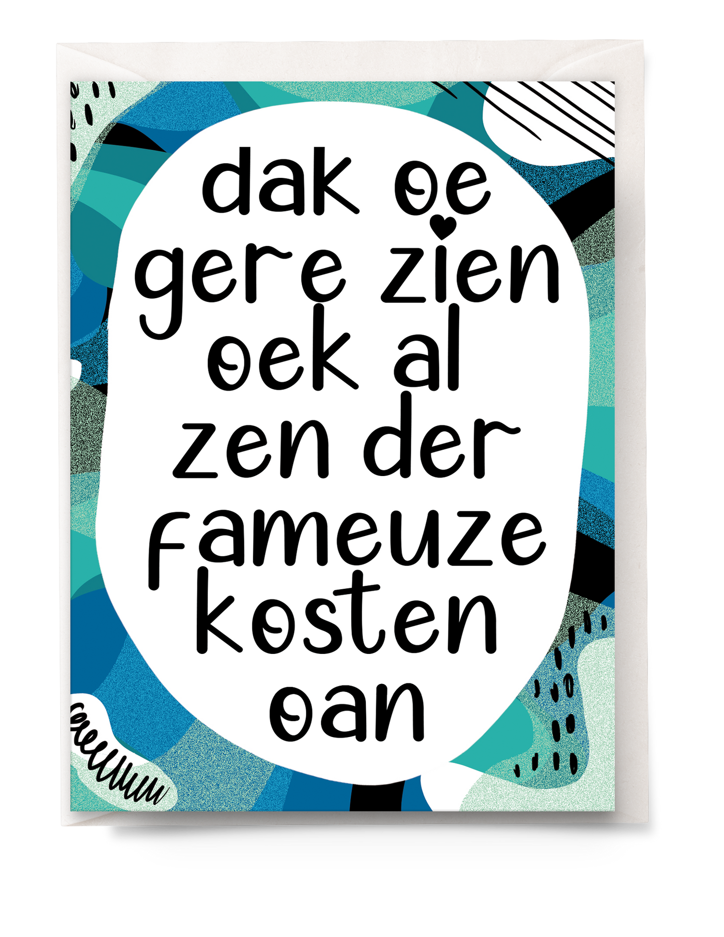 greeting card - Tante Colette - oek al zen der fameuze kosten oan