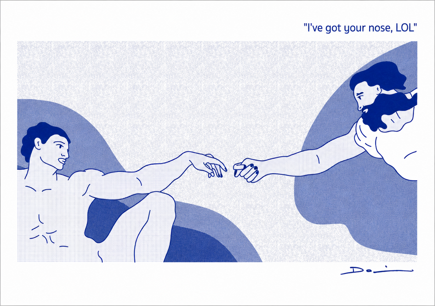 Humorous risograph art print reinterpreting Michelangelo’s Creation of Adam with a playful “I’ve got your nose” gesture, minimalist blue illustration by Studio Stoutpoep.