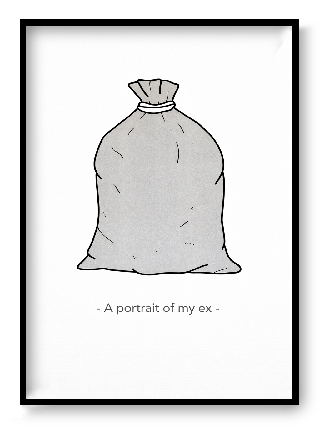 Humorous risograph print by Studio Stoutpoep showing a trash bag with the phrase “A portrait of my ex” in minimalist style – A3 art print made in Belgium, perfect for lovers of dark humor and witty illustration.