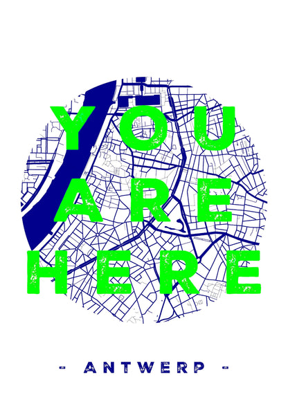 Handmade A3 screen print titled “You Are Here” by De Zeverij, featuring a blue-and-white map of Antwerp with bold green typography, modern graphic wall art printed in Belgium for contemporary interiors.